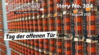 DER SERVICETECHNIKER Story No 304  Tag der offenen Tür [upl. by Ainerbas15]