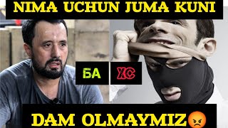 БАХС Ozbekiston musulmon davlat bolsa nimaga juma kuni dam olish kunimasбахс абрормухторалий [upl. by Anyat738]