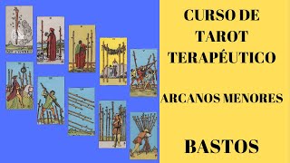 ARCANOS MENORES EN EL TAROT TERAPÉUTICO BASTOS [upl. by Anis]