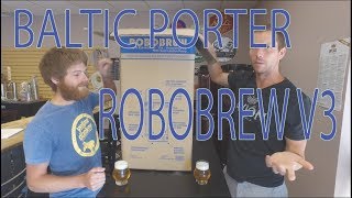 Robobrew V3 w Pump All Grain Baltic Porter Brew amp Unboxing [upl. by Bohannon]