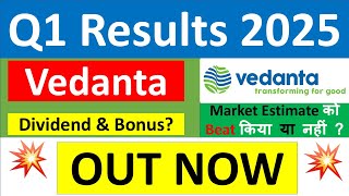 VEDANTA Q1 results 2025  VEDANTA results today  VEDANTA Share News  VEDANTA Share latest news [upl. by Enidan]