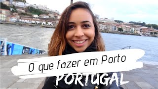 O QUE FAZER EM PORTO dicas de roteiro o que visitar onde comer e quanto tempo ficar [upl. by Atilem]