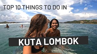 TOP 10 THINGS TO DO IN KUTA LOMBOK [upl. by Schuler]