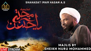 LIVE Shahadat Imam Hasan as  Sheikh Nuru Mohammed  HIC Peterborough  25082023 [upl. by Seda]