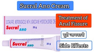 Sucral Ano Cream Use in Hindi Side Effect Treatment of Anal Fissure LidocainMetronidzoleSucralfate [upl. by Drabeck]