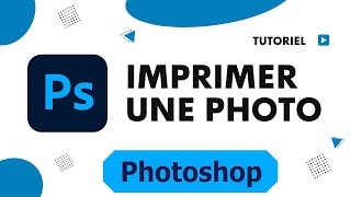 Comment imprimer une photo avec Photoshop [upl. by Joselow837]