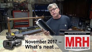 Whats Neat in model railroading  November 2017 Model Railroad Hobbyist  Ken Patterson [upl. by Anigar]