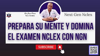 Prepara su mente y domina el examen NCLEX con NGN [upl. by Yelkcub]