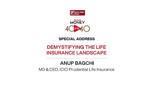 Outlook 40After40  Anup Bagchi MD amp CEO ICICI Prudential Life Insurance [upl. by Annahsed471]