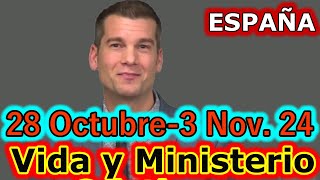 Reunión Vida y Ministerio Cristiano Semana del 28 Octubre3 Noviembre 2024 [upl. by Ahusoj37]