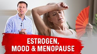 Estrogen Mood Swings amp Menopause Connection – Dr Berg [upl. by Purington871]