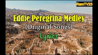 Eddie Peregrina Medley  Lyrics [upl. by Elly275]