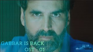 GABBAR IS BACK  OST 01 Official Motion soundtrack [upl. by Farmer629]