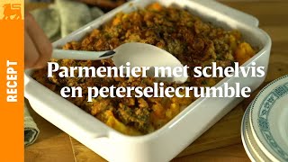 Parmentier met schelvis en peterseliecrumble [upl. by Sergu203]