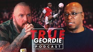 IAN WRIGHT  True Geordie Podcast 108 [upl. by Yeleak]