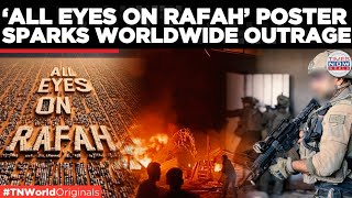 Rafah  quotAll Eyes on Rafahquot Image Goes Viral Social Media Advocacy for Gaza Escalates  TN World [upl. by Kendra293]