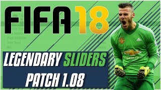 Legendary Sliders  Fifa 18  Patch 108 FEB 2018  Lets make Career Mode HARDER [upl. by Ahsatsana80]