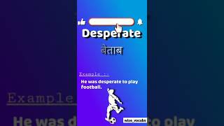 Learn English Speaking Practice shorts  learn english to hindi englishWords  DESPERATE meaning 1 [upl. by Combs]