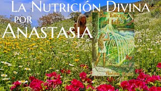 La Nutrición Divina Pránica y Frugívora por Anastasia Libro 7 V Megre – La Energía de la Vida [upl. by Niliac]