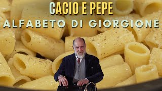 C COME CACIO CACIO E PEPE  Alfabeto di Giorgione [upl. by Haldes]