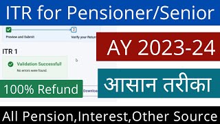 Income Tax ReturnITR filing online 202324 for Pensionersenior citizen  ITR for pensioninterest [upl. by Ekim]