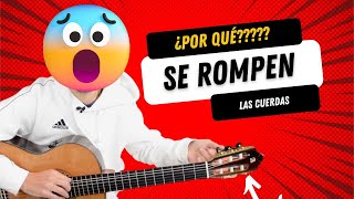 Por qué se rompen las CUERDAS de la Guitarra [upl. by Atirb]