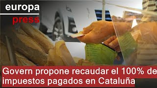 El Govern catalán propone recaudar el 100 de los impuestos que se pagan en Cataluña [upl. by Votaw]