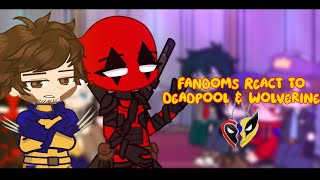 Fandoms React to Deadpool and Wolverine  Gacha Life Reaction Video [upl. by Nylknarf]