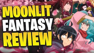 Moonlit Fantasy is a Must Watch Anime [upl. by Eednac]