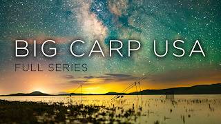 Big Carp Adventures in the USA  INTO THE UNKNOWN Full Series [upl. by Sabsay]