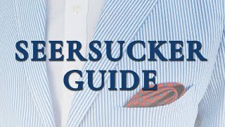 Seersucker Suit Blazer amp Fabric Guide – How To Buy It Style amp History [upl. by Evita]