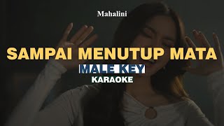 KARAOKE Mahalini  Sampai Menutup Mata MALE KEY [upl. by Persas]