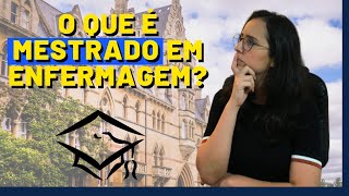 O QUE É O MESTRADO EM ENFERMAGEM [upl. by Asilad]