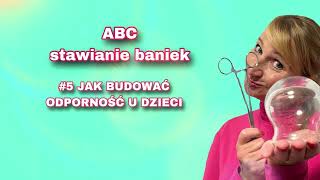 5 JAK BUDOWAĆ ODPORNOŚĆ U DZIECI [upl. by Balac]