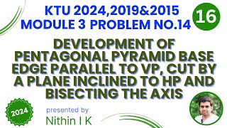 Problem No 14 Development of Truncated Pentagonal Pyramid KTU Engineering Graphics 20242019amp2015 [upl. by Gilder]