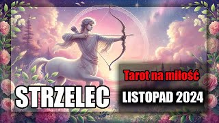 💖STRZELEC TAROT MIŁOŚĆ LISTOPAD 2024💖 [upl. by Assilam994]