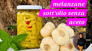 Melanzane sott’olio senza aceto Rosariarinaldispeedychef [upl. by Ednyl]