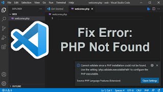 VS Code Fix PHP Installation Could Not Be Found  PHP Not Found  No PHP Executable Set [upl. by Noletta]