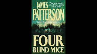 Alex Cross 8 Four Blind Mice by James Pattersonaudiobook [upl. by Audrit]