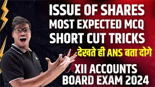 Most Important MCQ  with All Shortcut Tricks Issue of shares Class 12 Accounts Board exam 2024 [upl. by Sonaj204]