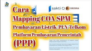 Cara Mapping COA SPM pembayara PLN Telkom Melalaui PPP [upl. by Vin]