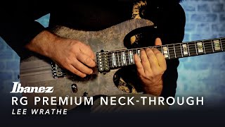 RG Premium Neckthrough featuring Lee Wrathe  RGT1221PBDTF [upl. by Leora450]