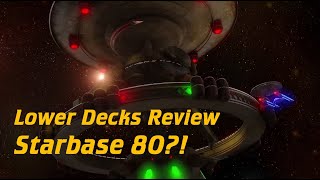 Lower Decks Review  Season 5 Episode 5  Starbase 80 [upl. by Nnaul]