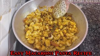 New Macaroni pasta recipe Quick amp Delicious Macaroni recipe by Mehzabi Kitchen [upl. by Ramraj]