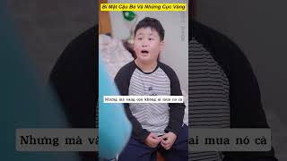 Bí Mật Cậu Bé Và Những Cục Vàng [upl. by Keary505]