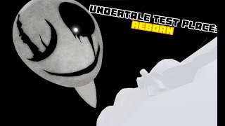 GASTER IS IN UTPR  BOSS  UTPR [upl. by Etteve]