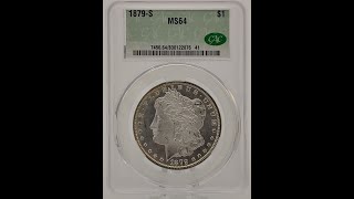 My very first CAC graded Morgan Silver Dollar 1879S Morgan Silver Dollar morgansilverdollar [upl. by Lauzon]