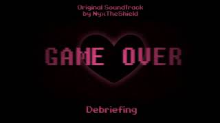 GAME OVER OST  Debriefing [upl. by Adiaj]