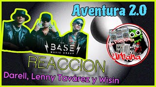 Aventura 20  Darell Lenny Tavárez y Wisin REACCIÓN [upl. by Leahcam]