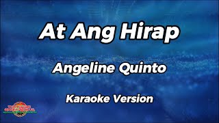 At Ang Hirap  Angeline Quinto  Karaoke Version [upl. by Geneva]